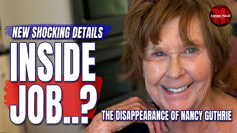The disappearance of Nancy Guthrie: INSIDE JOB..?