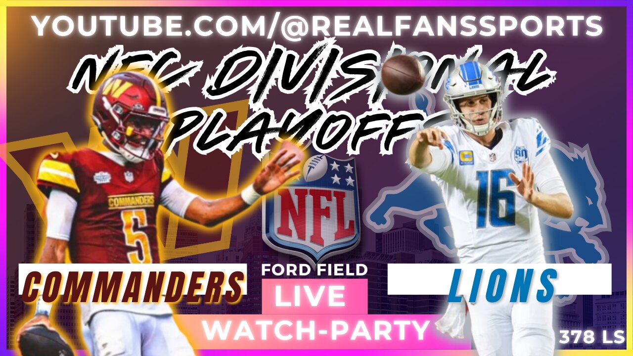 WASHINGTON COMMANDERS @ DETROIT LIONS | NFC DIVISIONAL PLAYOFFS || REAL FANS SPORTS