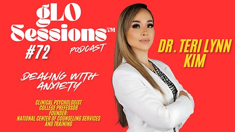 gLO SESSIONS™ Live: Dr. Teri Lynn Kim