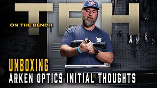Arken EP-5 5-25X56 FFP | Unboxing & First Impressions