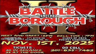 Battle In The Borough II 11/1/2025