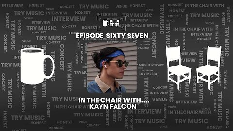 IN THE CHAIR WITH...Kayn Falcon | #EP67| Cupchairs.com