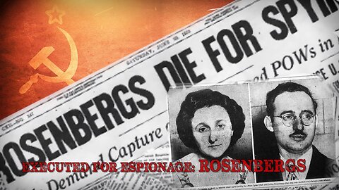 Executed for Espionage: The Rosenbergs