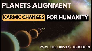 Karma and Opportunities Are Coming If You Worked on This! Planetary Alignment