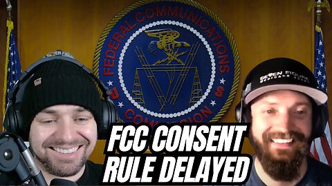 The FCC One To One Consent Rule Pushed Back To 2026! (Seven Figures or Bust Ep 45)