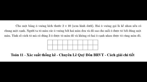 Chuyên Lê Quý Đôn (BR-VT): Cho một bảng ô vuông kích thước 2 x 10 (xem hình dưới). Hai ô vuông gọi