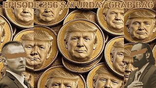 Ep. 256 | Saturday Grab Bag | 10:30 ET | LIVE