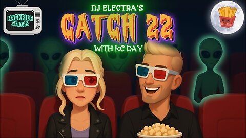 DJ Electra's CATCH 22 with KC Day - FRIDAY EDITION