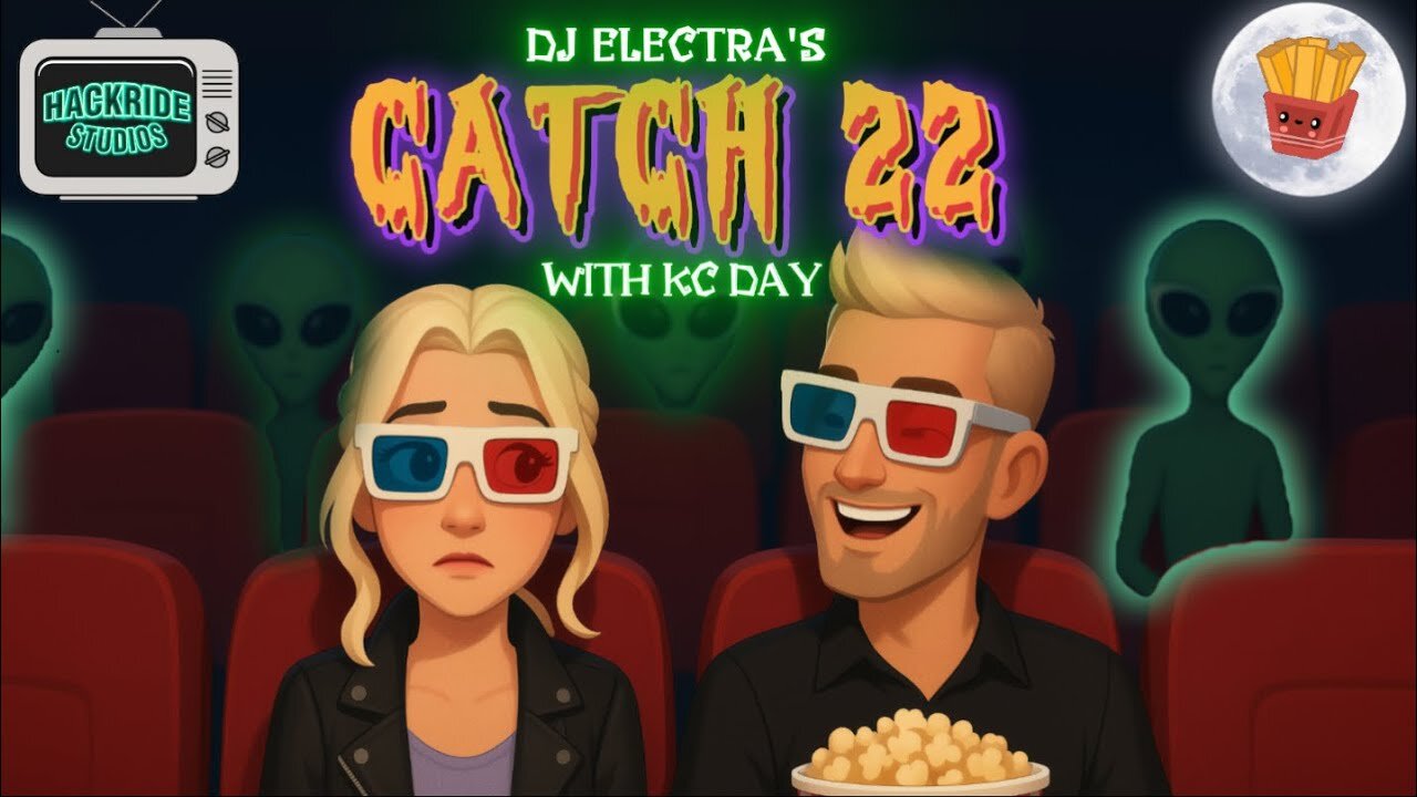 DJ Electra's CATCH 22 with KC Day - FRIDAY EDITION