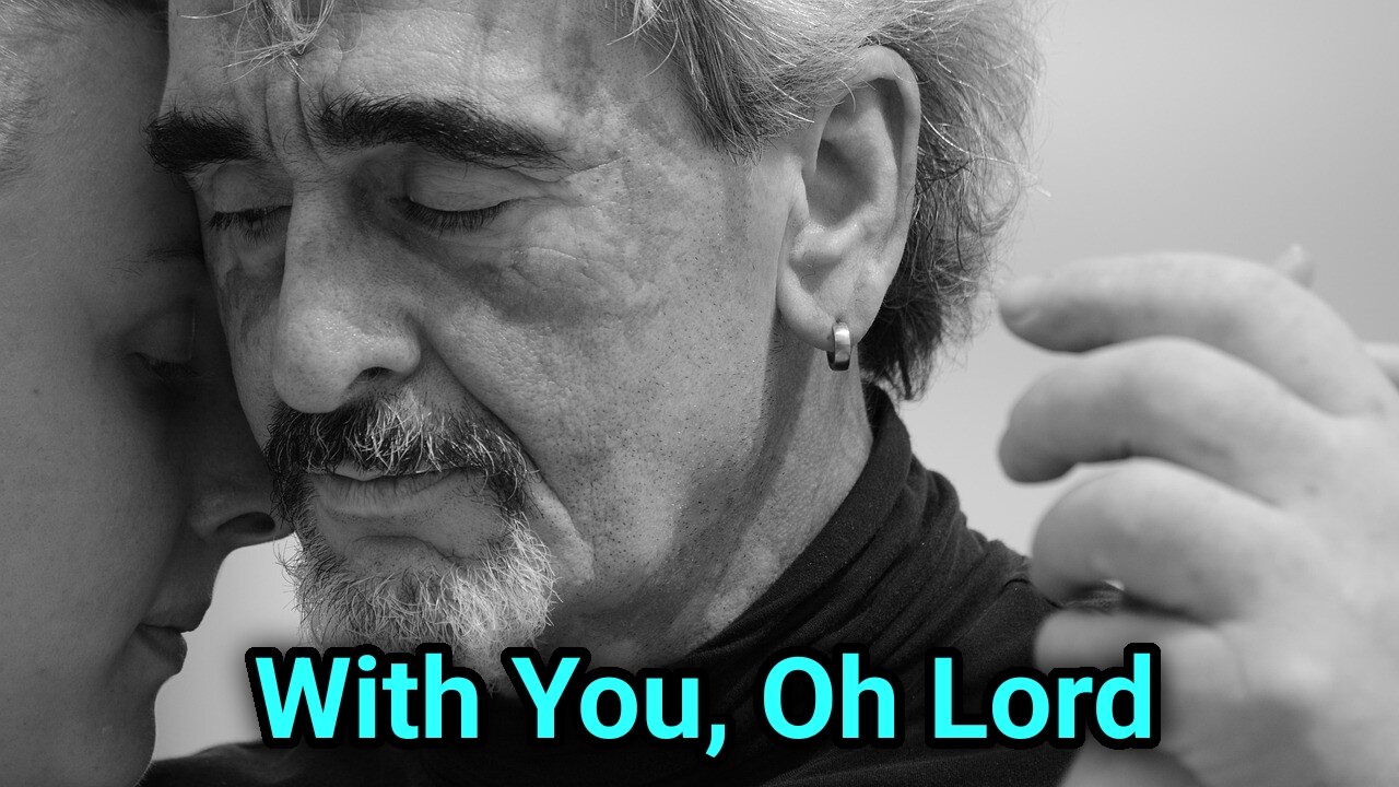 With You, Oh Lord (Audio)