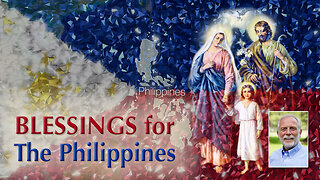 The Holy Family Blesses The Philippines