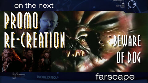 Farscape - 2x14 - Beware Of Dog - Sci-Fi Channel Promo Re-Creation