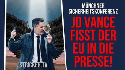 JD Vance fisst der EU in die Presse (Die Münchner Sicherheitskonferenz: ein diplomatisches Erdbeben)