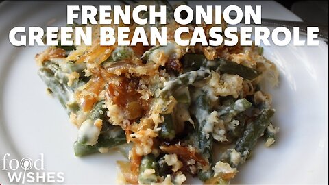 how to make french onion green bean casserole