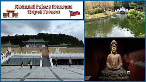 The National Palace Museum & Zhishan Garden - Taipei Taiwan 2025