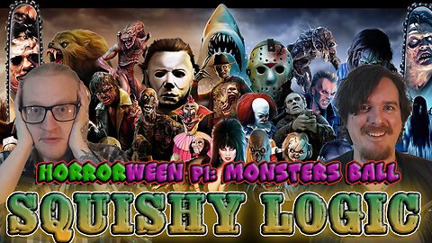 Squishy Logic: Horrorween Part 1 - Monsters Ball