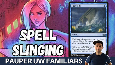 THE POWER BOOST! Pauper UW Familiars can go to the moon with High Tide adding infinite combos!