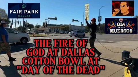 🔥"Fire of God" on "Day of the Dead" at Fair Park Dallas at the Dallas Trinity FC on demonic holiday