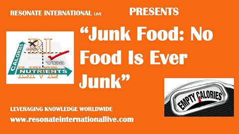 “Junk Food: No Food Is Ever Junk”