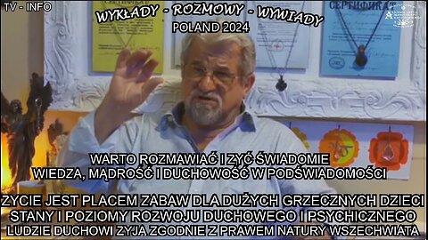 STANY I POZIOMY ROZWOJU DUCHOWEGO I PSYCHICZNEGO. ZYCIE JEST PLACEM ZABAW DLA DUZYCH GRZECZNYCH DZIECI.
