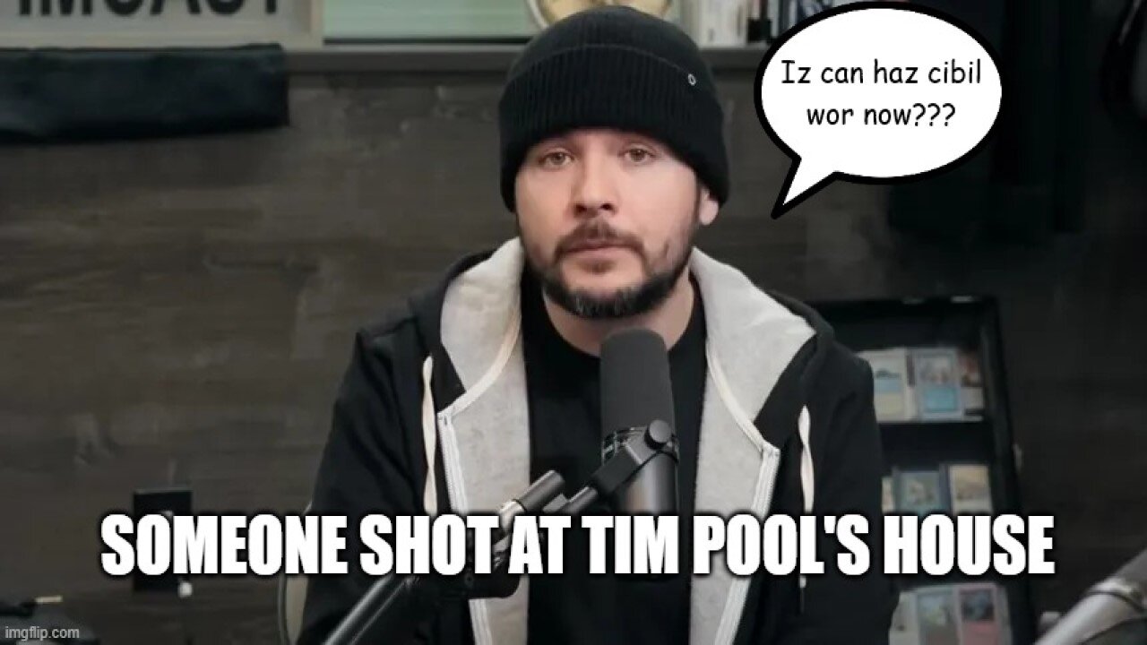 Someone shot at Tim Pool's house...
