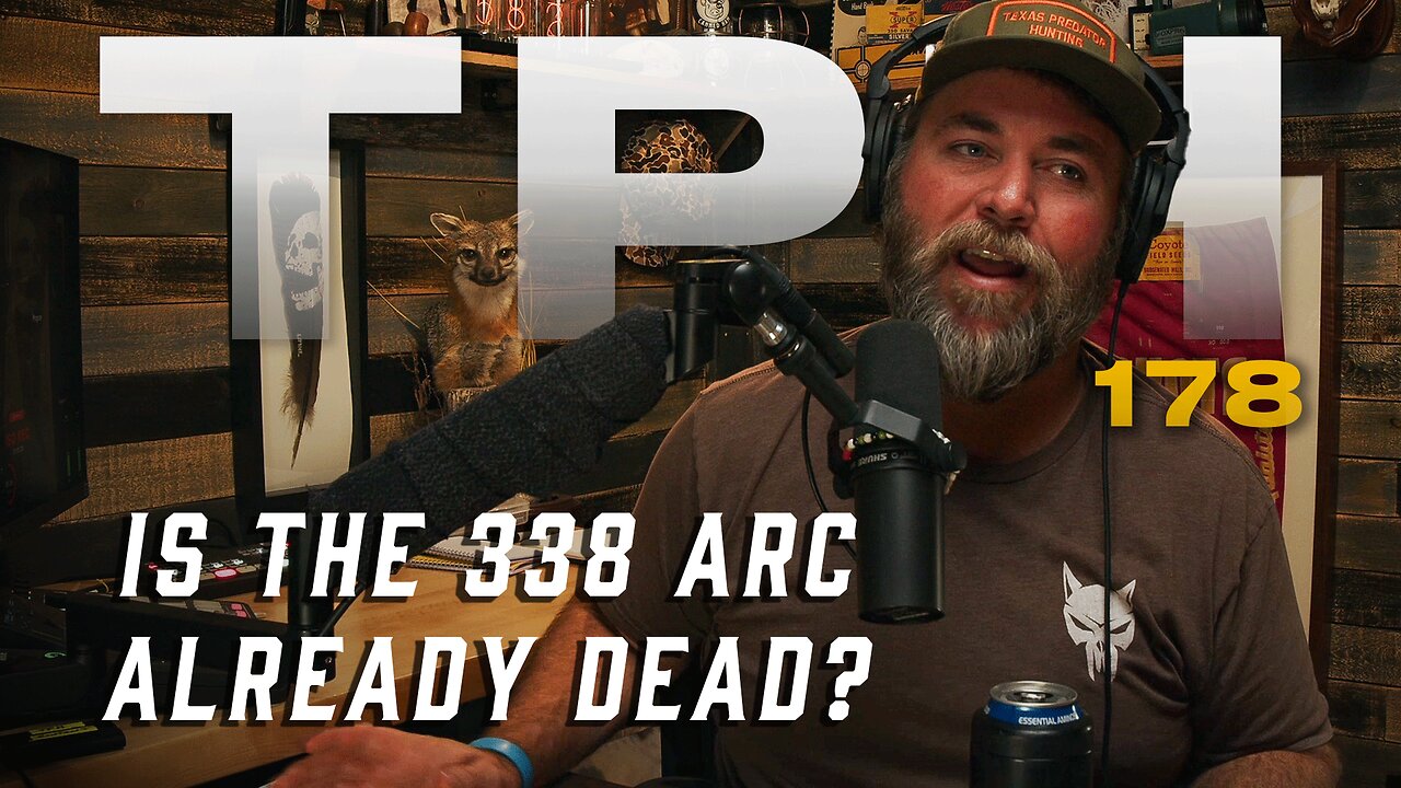 Live Q&A: 338 ARC Reality Check, 22 Creed vs 6 ARC, and MORE! | TPH 178