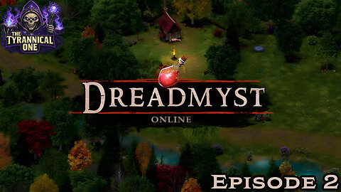 Dreadmyst Online (PC) | Mage | Episode 2