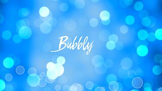 Bubbly 423hz