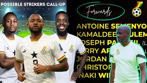 Ghana Vrs C.A.R & Comoros - Final 25 Man Squad.Predicted Midfielders to be Invited