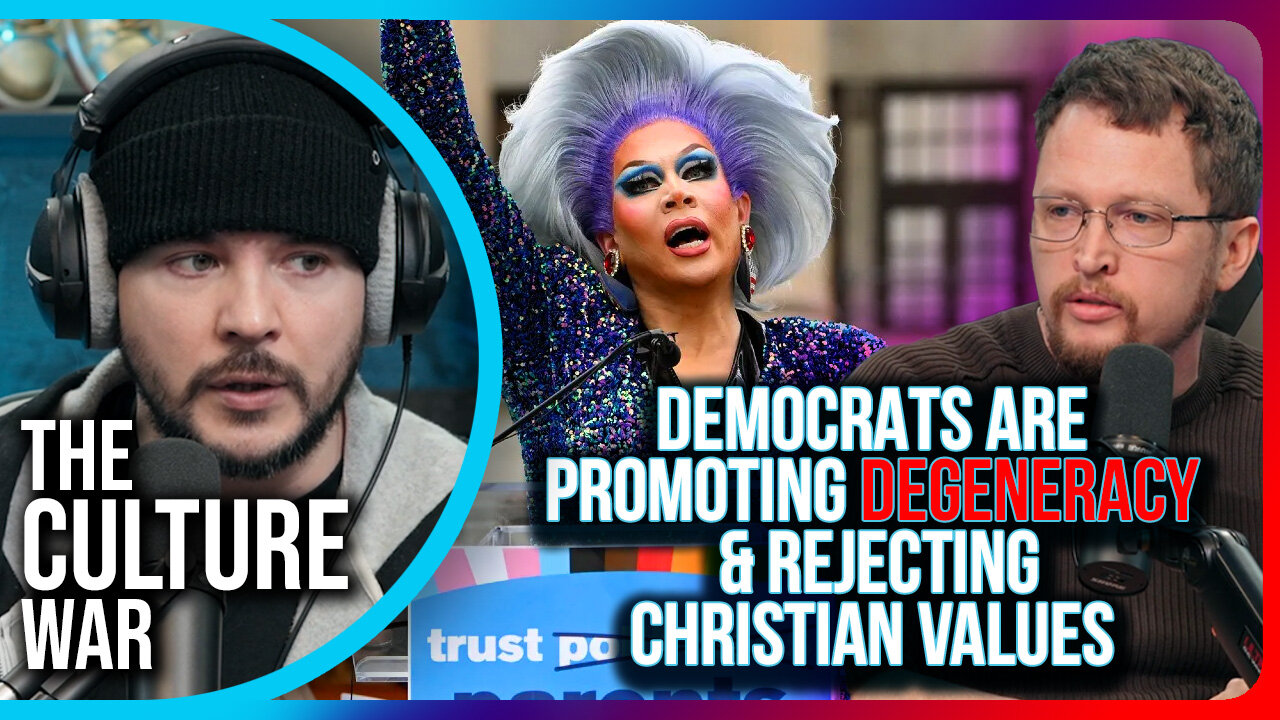 Democrats Are Promoting Degeneracy & REJECTING Christian Values