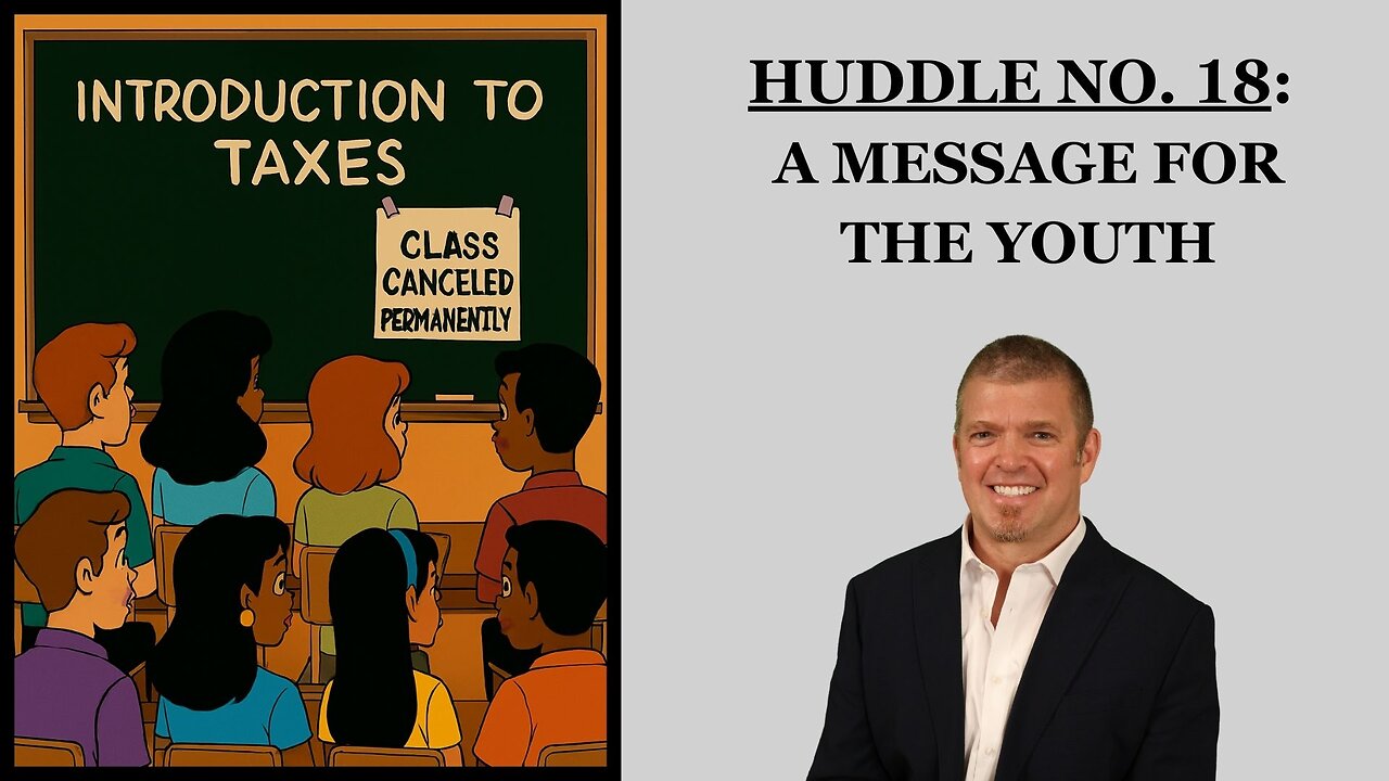 Huddle No. 18 - A Message for the Youth