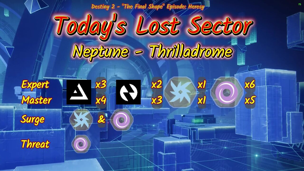 Destiny 2: 3-2-25 Thrilladrome is the Lost Sector. Arc/Void Surge