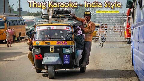 Thug Karaoke - Indian Style