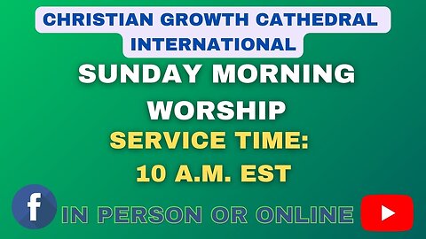 C.G.C. Sunday Morning Service (January 12th 2025)