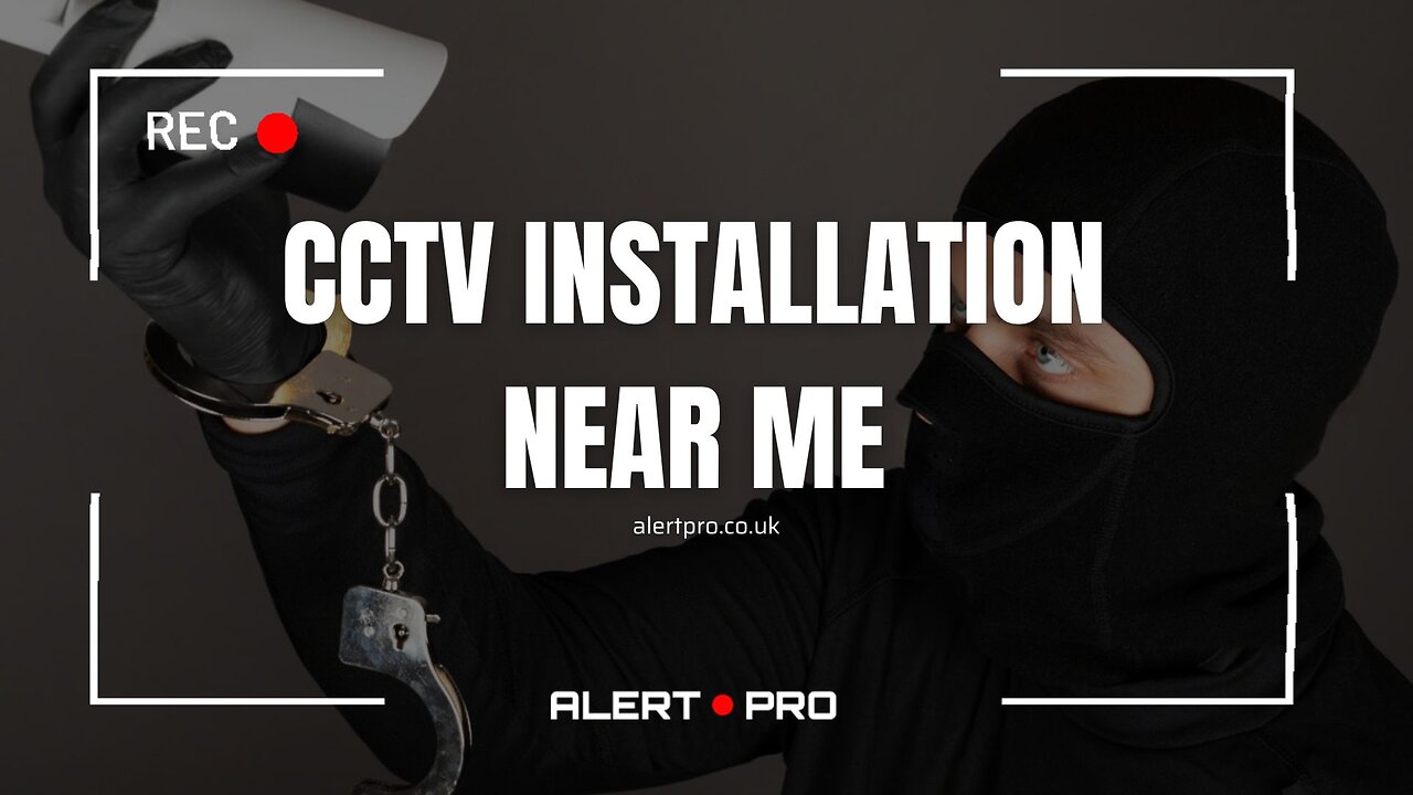 CCTV installation near me - Alert Pro