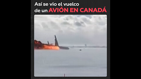Aterrizaje fallido de avión en Canadá filmado desde tierra