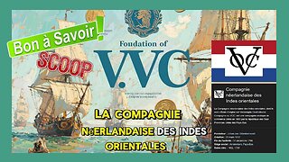 Le "VOC" vous connaissez ? C'était les inventeurs du Mondialisme ... (Hd 1080)