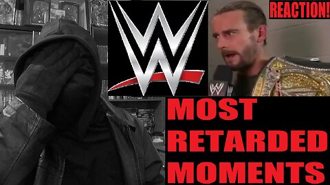 WWE Most Retarded Moments - Reaction! (STD)