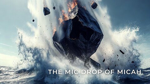 The Mic Drop of Micah