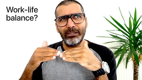 Work-life balance?