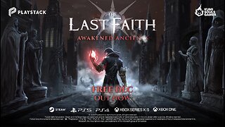 🟢THE LAST FAITH DLC!!!🟢