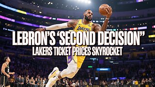 LeBron James’ “Second Decision” Ignites Lakers Ticket Surge | NBA 2025 Preview