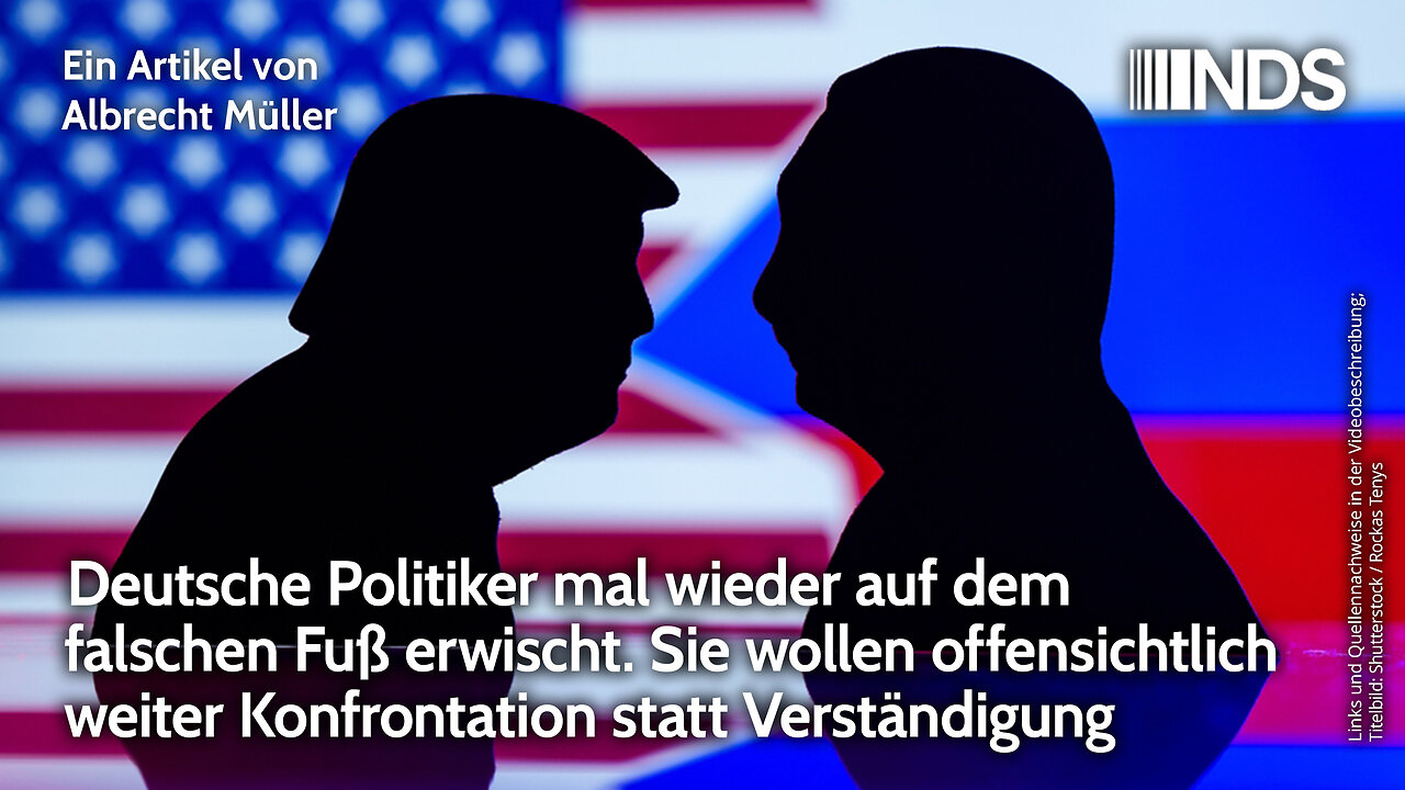 Deutsche Politiker auf dem falschen Fuß erwischt. Sie wollen offensichtlich weiter Konfrontation NDS