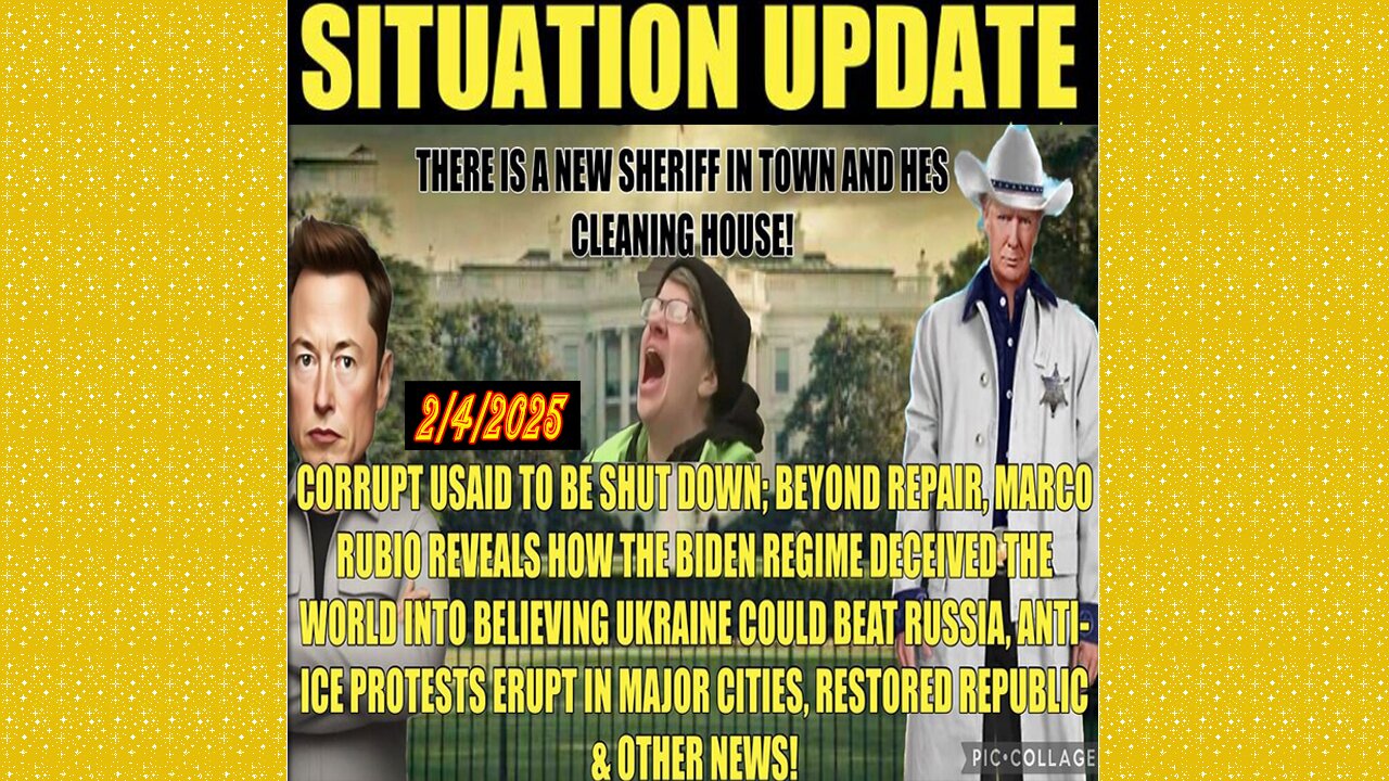 SITUATION UPDATE 2/4/25 - USAID To Be Shut Down, Russia/Ukraine War, Anti-Ice Protests