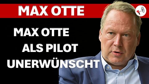 Er darf nicht in die Luft: Max Ottes skurrile Abfuhr