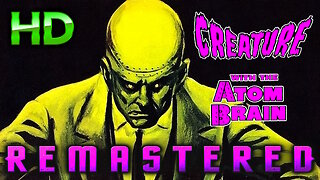 Creature With The Atom Brain - AI REMASTERED - HD - Cult Sci-Fi ZOMBIE HORROR