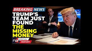 BREAKING: Trump Team Just Found The Missing Money And DC Elites Are Literally Melting Down