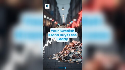 📉 Your Swedish Krona Buys Less Today 💸