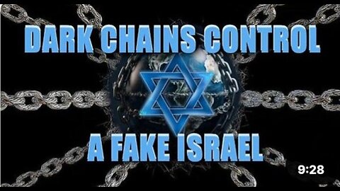 Dark Chains Control a Fake Israel