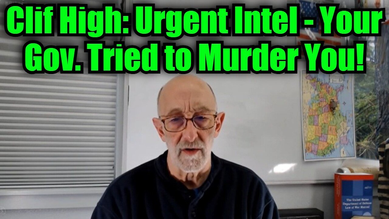 Clif High: Urgent Intel - Your Gov. Tried to Murder You!